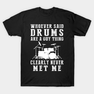 Smash Gender Norms: Drummer's Delight! T-Shirt